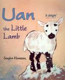 Uan the Little Lamb (Klaassen Sandra)(Paperback)
