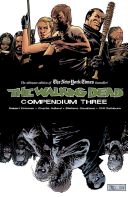 The Walking Dead: Compendium - Volume 3 Graphic Novel