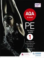 AQA PE for A Level Book 1 (Atherton Carl)(Paperback)