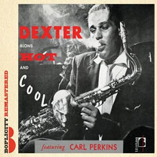 Dexter Blows Hot and Cool (Dexter Gordon) (CD / Album)