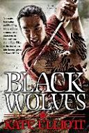Black Wolves (Elliott Kate)(Paperback)
