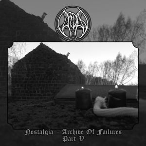 Nostalgia - Archive of Failures: Part 5 (Vardan) (CD / Album)
