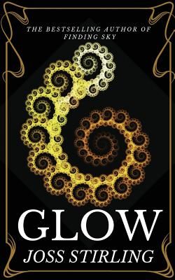 Glow (Stirling Joss)(Paperback)
