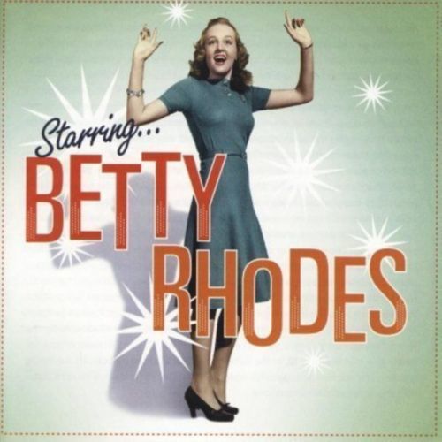 Starring Betty Rhodes (Betty Rhodes) (CD / Album)