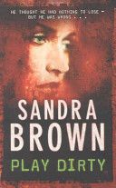 Play Dirty (Brown Sandra)(Paperback)