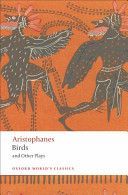 Birds and Other Plays (Aristophanes)(Paperback)