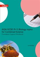 AQA GCSE 9-1 Biology for Combined Science Foundation Support Workbook (Ouldridge Liz)(Paperback)
