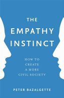 Empathy Instinct - How to Create a More Civil Society (Bazalgette Sir Peter)(Paperback)