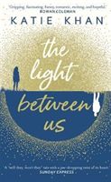 Light Between Us (Khan Katie)(Paperback / softback)