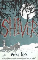 Shiver (Nye Alex)(Paperback)