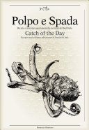 Polpo E Spada: Catch of the Day - Recipes and Culinary Adventures in Southern Italy(Pevná vazba)