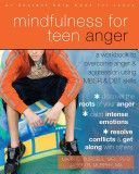 Mindfulness for Teen Anger - A Workbook to Overcome Anger and Aggression Using MBSR and DBT Skills (Murphy Jason Robert)(Paperback)