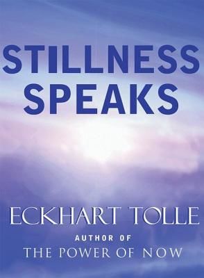 Stillness Speaks (Tolle Eckhart)(Pevná vazba)