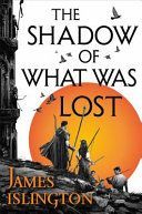 Shadow of What Was Lost (Islington James)(Paperback)
