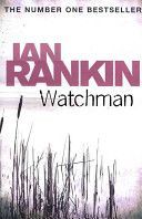 Watchman (Rankin Ian)(Paperback)