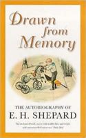 Drawn from Memory - The Autobiography of E.H.Shepard (Shepard E. H.)(Paperback)