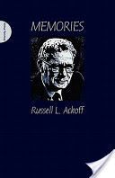 Memories (Ackoff Russell L.)(Paperback)