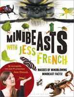 Minibeasts with Jess French - Masses of mindblowing minibeast facts! (French Jess)(Paperback)