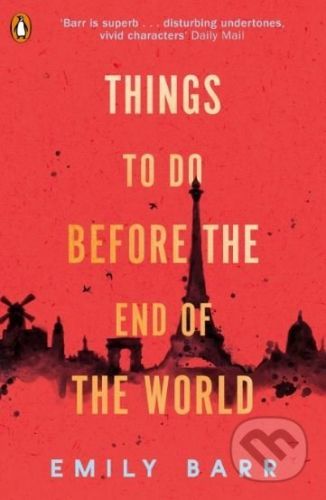 Things to do Before the End of the World - Emily Barr