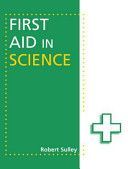 First Aid in Science (Sulley Robert)(Paperback)