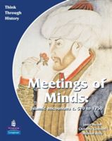 Meeting of Minds Islamic Encounters C. 570 to 1750 Pupil's Book (Counsell Christine)(Paperback)