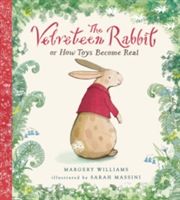 Velveteen Rabbit, or, How Toys Become Real (Williams Margery)(Pevná vazba)
