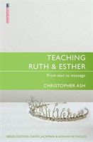 Teaching Ruth & Esther (Ash Christopher)(Paperback)