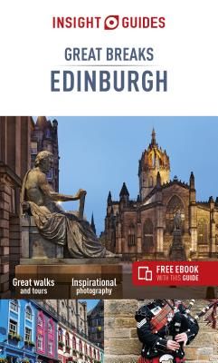 Insight Guides Great Breaks Edinburgh (Travel Guide with Free eBook) (Insight Guides)(Paperback / softback)