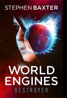 World Engines: Destroyer (Baxter Stephen)(Paperback / softback)