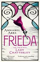 Frieda - the original Lady Chatterley (Abbs Annabel)(Paperback / softback)