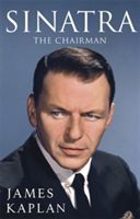 Sinatra - The Chairman (Kaplan James)(Paperback)