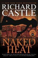 Naked Heat (Castle Richard)(Paperback)