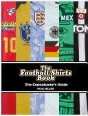 Football Shirts Book (Heard Neal)(Pevná vazba)