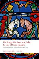 Song of Roland and Other Poems of Charlemagne (Gaunt Simon (Professor of French Language and Literature Kings College London))(Paperback)