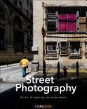 Street Photography - The Art of Capturing the Candid Moment (Lewis Randall)(Paperback)