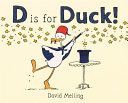 D is for Duck! (Melling David)(Paperback)