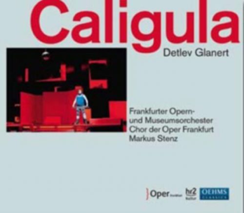 Detlev Glanert: Caligula (CD / Album)