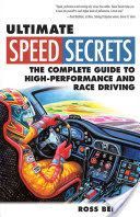 Ultimate Speed Secrets - The Racer's Bible (Bentley Ross)(Pevná vazba)