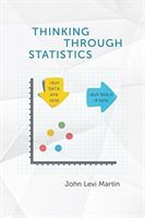 Thinking Through Statistics (Martin John Levi)(Paperback / softback)