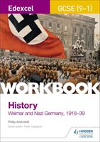 Edexcel GCSE (9-1) History Workbook: Weimar and Nazi Germany, 1918-39 (Arkinstall Philip)(Paperback)