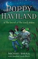 Poppy Haviland & The Secret of the Lively Widow (Barra Michael)(Paperback / softback)