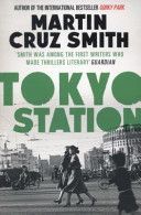 Tokyo Station (Smith Martin Cruz)(Paperback)
