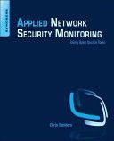 Applied Network Security Monitoring - Collection, Detection, and Analysis (Sanders Chris)(Paperback)