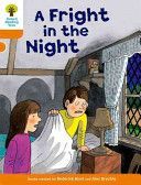 Oxford Reading Tree: Level 6: More Stories A: a Fright in the Night (Hunt Roderick)(Paperback)