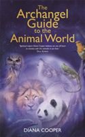 Archangel Guide to the Animal World (Cooper Diana)(Paperback)