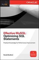 Effective MySQL Optimizing SQL Statements (Bradford Ronald)(Paperback)