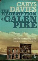 Redemption of Galen Pike - And Other Stories (Davies Carys)(Paperback)