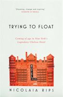 TRYING TO FLOAT PA (Rips Nicolaia)(Paperback)