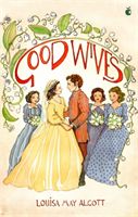 Good Wives (Alcott Louisa May)(Paperback / softback)