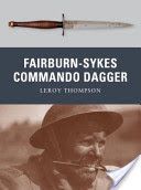 Fairbairn-Sykes Commando Dagger (Thompson Leroy (Author))(Paperback)